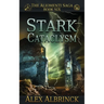 Stark Cataclysm (The Aliomenti Saga - Book 6)