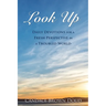 Look Up: Daily Devotions for a Fresh Perspective in a Troubled World