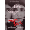 Five Stages of Love: Poems, Art