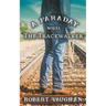 The Trackwalker: A Faraday Novel