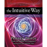 The Intuitive Way: The Definitive Guide to Increasing Your Awareness