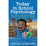 Today in School Psychology, Volume 6: This is Why A Day Without Direct Contact With Students is Wasted