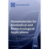 Nanomaterials for Biomedical and Biotechnological Applications