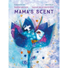 Mama's Scent