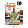 A Perfect 10 Party Edition: Full Menus and Activities to Make Hosting Parties a Breeze