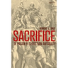 Sacrifice in Pagan and Christian Antiquity