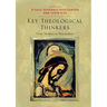 Key Theological Thinkers: From Modern to Postmodern