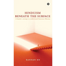 Hinduism Beneath the Surface: A family's attempt to understand Sanatana Dharma