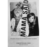 Mama Said: A Daughter's Escape from the Alamo Christian Foundation