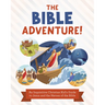 The Bible Adventure!: An Inquisitive Christian Kid's Guide to Jesus and the Heroes of the Bible