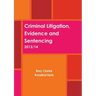 Criminal Litigation, Evidence and Sentencing
