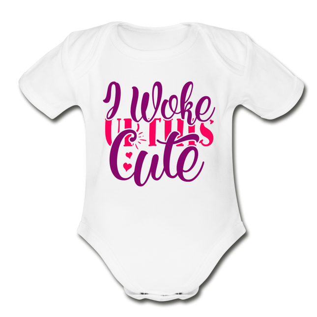 I woke Up this Cute Short Sleeve Baby Bodysuit by Tshirt Unlimited