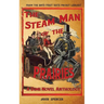The Steam Man of the Prairies: A Dime Novel Anthology