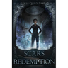 Scars of Redemption: A Supernatural Thriller