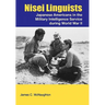 Nisei Linguists: Japanese Americans in the Military Intelligence Service During World War II