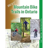 Best Mountain Bike Trails in Ontario: 55 MTB Locations