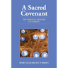 A Sacred Covenant: The Spiritual Ministry of Nursing: .