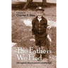 The Fathers We Find: The making of a pleasant, humble boy