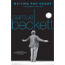 Waiting for Godot: A Tragicomedy in Two Acts