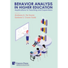 Behavior Analysis in Higher Education: Applications to Teaching and Supervision