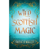 Wild Scottish Magic