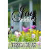 Joy Redefined
