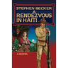A Rendezvous in Haiti