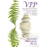 VIP: Very Important Patient: The African-American Woman's Guide to Health Care, Healing, & Wellness