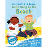We're Going to the Beach / Nos vamos a la playa