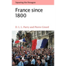 France Since 1800: Squaring the Hexagon