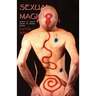 Sexual Magick: Secrets of Sexual Gnosis in Western Magick