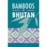 Bamboos of Bhutan