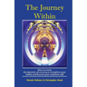 The Journey Within: How to create the dynamic of recovery to transform your habits and become your authentic self