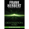Destination: Void: Prequel to the Pandora Sequence