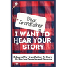 Dear Grandfather. I Want To Hear Your Story: A Guided Memory Journal to Share The Stories, Memories and Moments That Have Shaped Grandfather's Life 7