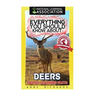 Everything You Should Know About: Deers Faster Learning Facts