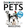 Pets / Mascotas: Xist Kids Bilingual Spanish English
