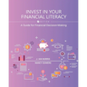 Invest in Your Financial Literacy: A Guide for Financial Decision-Making