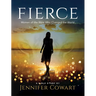 Fierce - Women's Bible Study Participant Workbook: Women of the Bible Who Changed the World