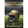 A Love Letter to the American Fullback: The Rise, Reign, and Eternal Legacy of Football's Guardian Warrior