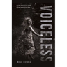Voiceless: No one wants to be found No one wants to be seen