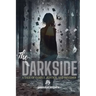 The Darkside: A Tale Of Family, Justice And Revenge