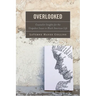 Overlooked: Counselor Insights for the Unspoken Issues in Black American Life