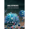 Viral Outbreaks: 2019-2023 Overview