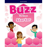 Buzz Starter Level Workbook: Print Student Workbook