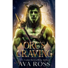 Orc's Craving: An Orc Fantasy Romance