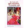 My Travels with Agnes Moorehead - The Lavender Lady