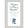 Printers and Men of Capital: Philadelphia Book Publishers in the New Republic