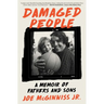 Damaged People: A Memoir of Fathers and Sons