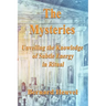 The Mysteries: Unveiling The Knowledge Of Subtle Energy In Ritual